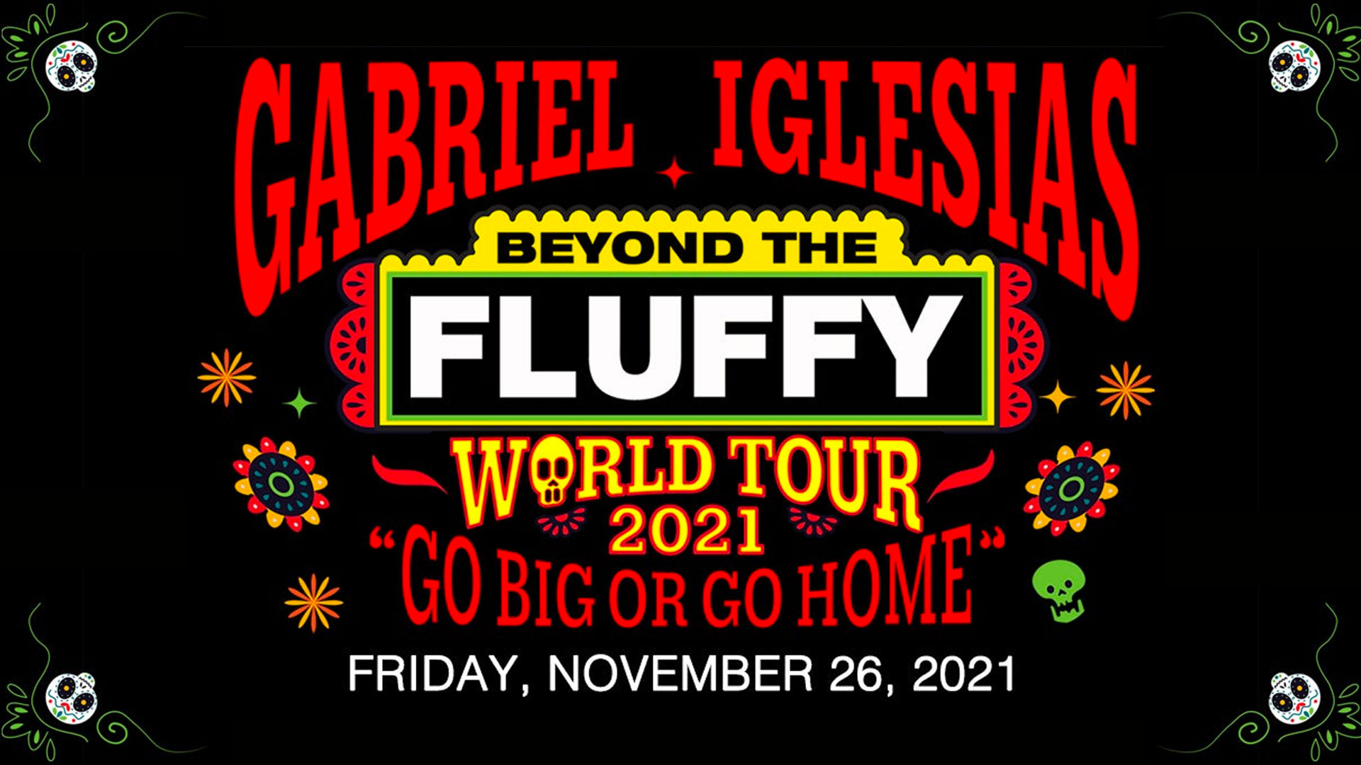 Gabriel Iglesias - Rescheduled - Golden 1 Center