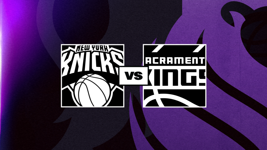 Knicks vs Kings - Golden 1 Center